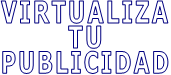 VIRTUALIZA TU PUBLICIDAD